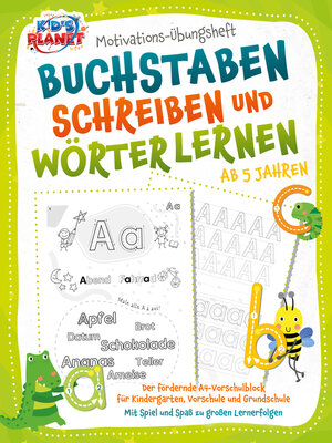 cover image of Motivations-Übungsheft--Buchstaben schreiben und Wörter lernen ab 5 Jahren